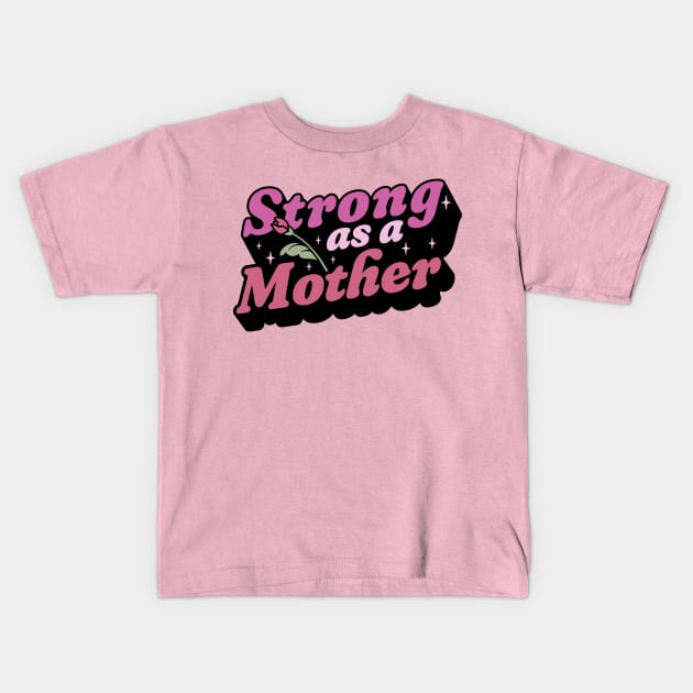 Strong as a Mother - Retro Weightlifting Mom - Mother's Day Kids T-Shirt by OrangeMonkeyArt